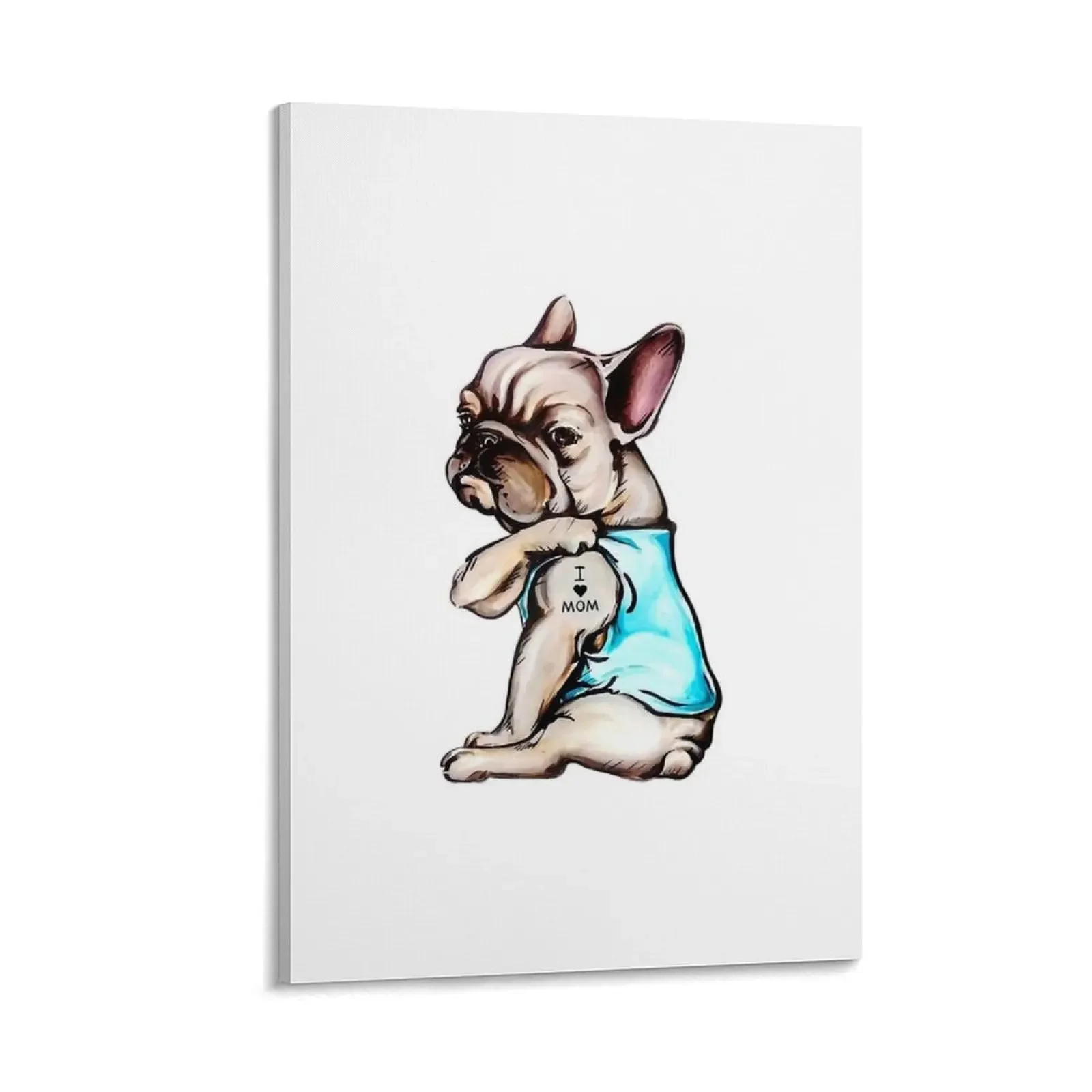 

French Bulldog I Love Mom Tattoo - Bulldog Mom Canvas Painting painting poster anime home decorations bedroom decoration