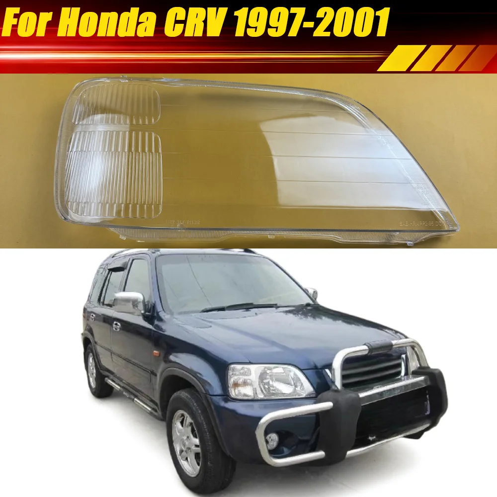 

For Honda CRV 1997-2001 Headlamp Housing Transparent Mask Cover Headlight Shell Plexiglass Replace Original Lens Lampshade