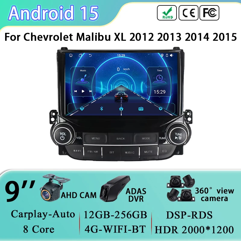 Android 15 Auto Radio para Chevrolet Malibu XL 2012 2013 2014 2015 reproductor de vídeo Multimedia para coche navegación GPS estéreo 4G No 2din