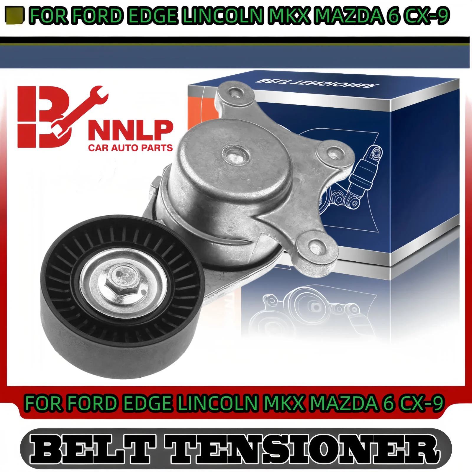 

Натяжитель ремня со шкивом для Ford Edge Lincoln MKT Mazda CX-9 Mercury Sable 7T4E6B209EC 7T4Z6B209AA 8T4E6B209AA 8T4Z6B209A