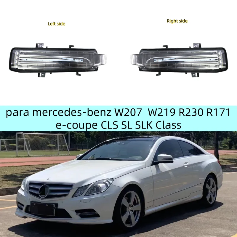 

For mercedes-benz W207 W219 R230 R171 e-coupe CLS SL SLK Class Luz de señal de giro del espejo retrovisor izquierdo y derecho
