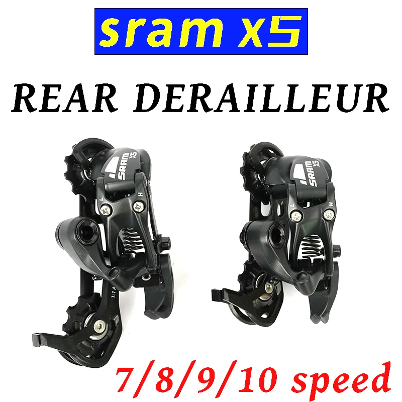 SRAM X5 REAR DERAILLEUR 10/9/8/7 SPEED Blackr REAR DERAILLEUR short OR Medium CAGE MTB /FOLDING bike Groupset Bike Kit