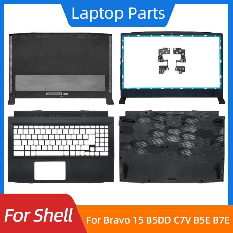 New For Bravo 15 B5DD C7V B5E B7E MS-158K 158N 158M 158P LCD Back Cover/Front Bezel/Palmrest/Bottom Base/Hinges Laptop Shell