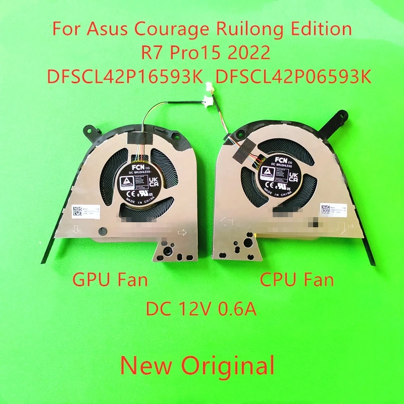 

New Original Laptop CPU GPU Cooling Fan For Asus Courage Ruilong Edition R7 Pro15 2022 Fan DFSCL42P16593K DFSCL42P06593K DC 12V