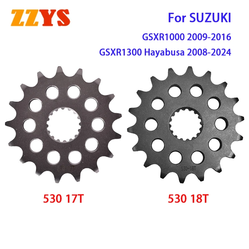 

530 17T 18T Front Sprocket For SUZUKI GSXR1300 Hayabusa 2008-2024 B-King 2008-2012 GSXR1000 2009-2016 GSX GSXR 1300 1000 R1000