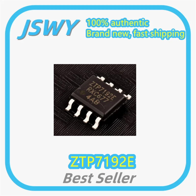 

(5/50 pcs) ZTP7192E ZTP7192 SOP-8 Power Supply Chip Brand New Genuine Fast Shipping Original Packaging