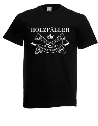 Herren T-Shirt Holzfäller sind richtige Männer bis 5XL