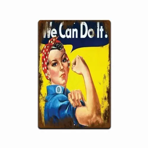 Rosie Riveter Sign the Can The Metal Tin ROSIE Vintage THE RIVETER WWII 8 x 12 tin sign