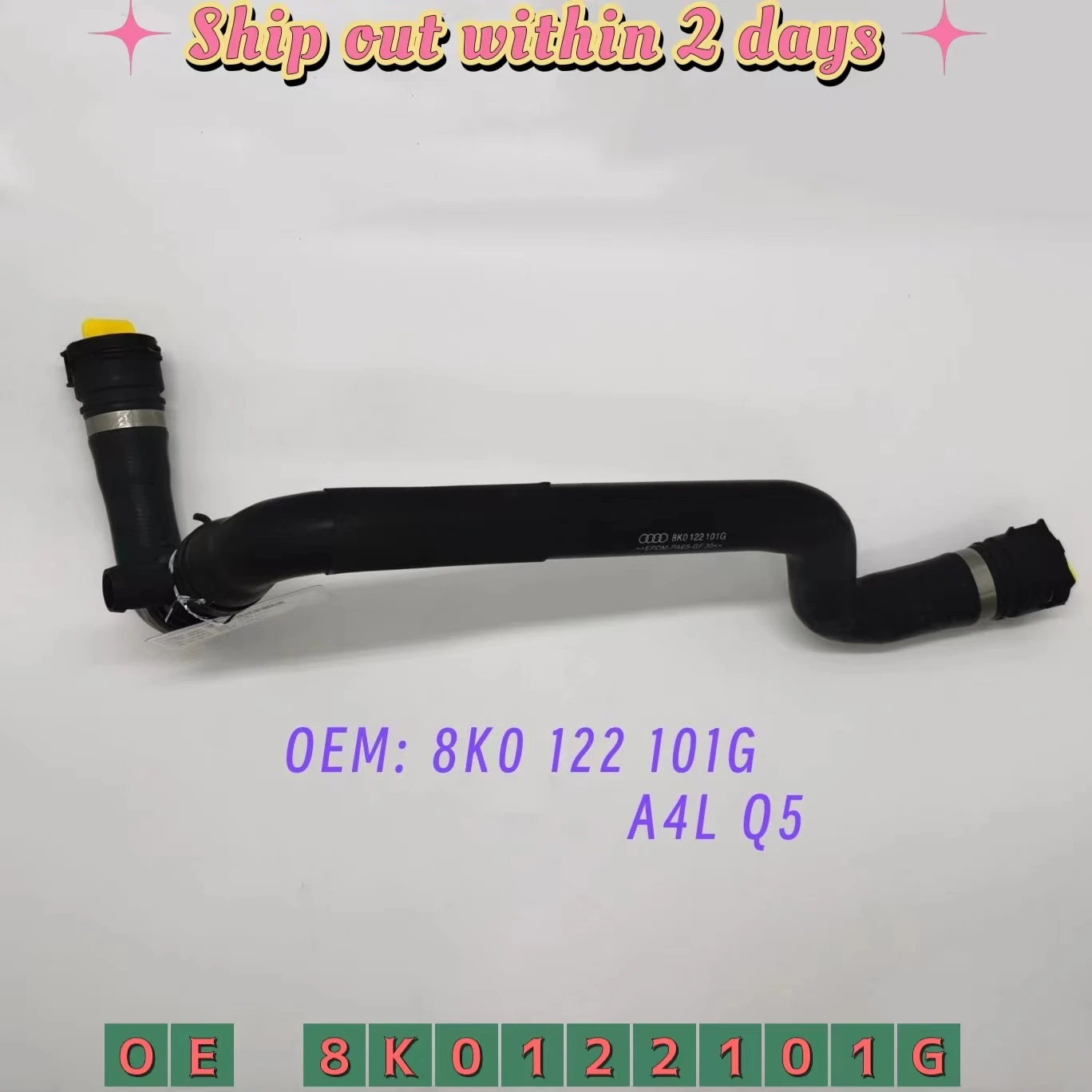 8K0122101G 8K0121055AE 8K0121081BH 06L121081F 8K0121081BF 8K0121086AB Coolant Hose Tube Water Hose For AUDI A4L Q5