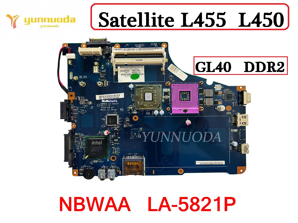 Original For Toshiba Satellite L455 l450 Laptop Motherboard NBWAA  LA-5821P  K000085450  GL40 DDR2 100% Tested Free Shipping