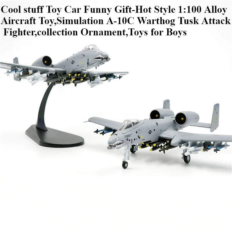 

Kawaii Toy Car Funny Gift-Hot Style 1:100 Alloy Aircraft Toy,A-10C Warthog Tusk Attack Fighter,collection Ornament,Toys for Boys