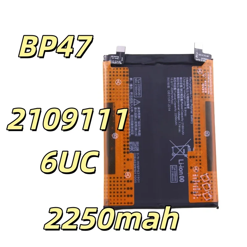 Replacement battery BP47 Applicable to 21091116UC mobile phone battery new 2250mah