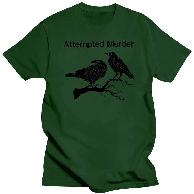 Versuchter Mord T-Shirt Männer Frauen lustige Krähe Herde Vogel Wortspiel Neuheit Grafik T-Shirt Mode plus Größe T-Shirt