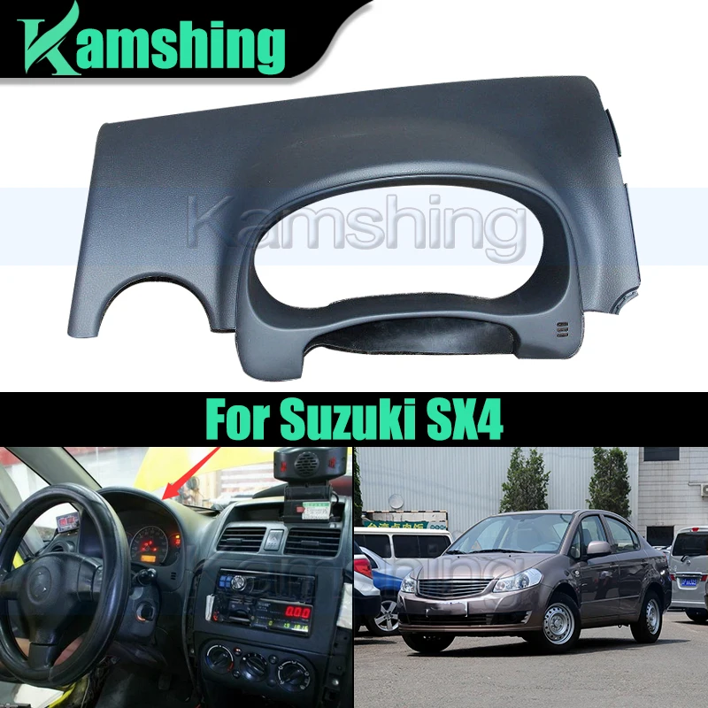 

Передняя крышка приборной панели автомобиля для Suzuki SX4, крышка рулевого колеса (просто подходит для левого руля)