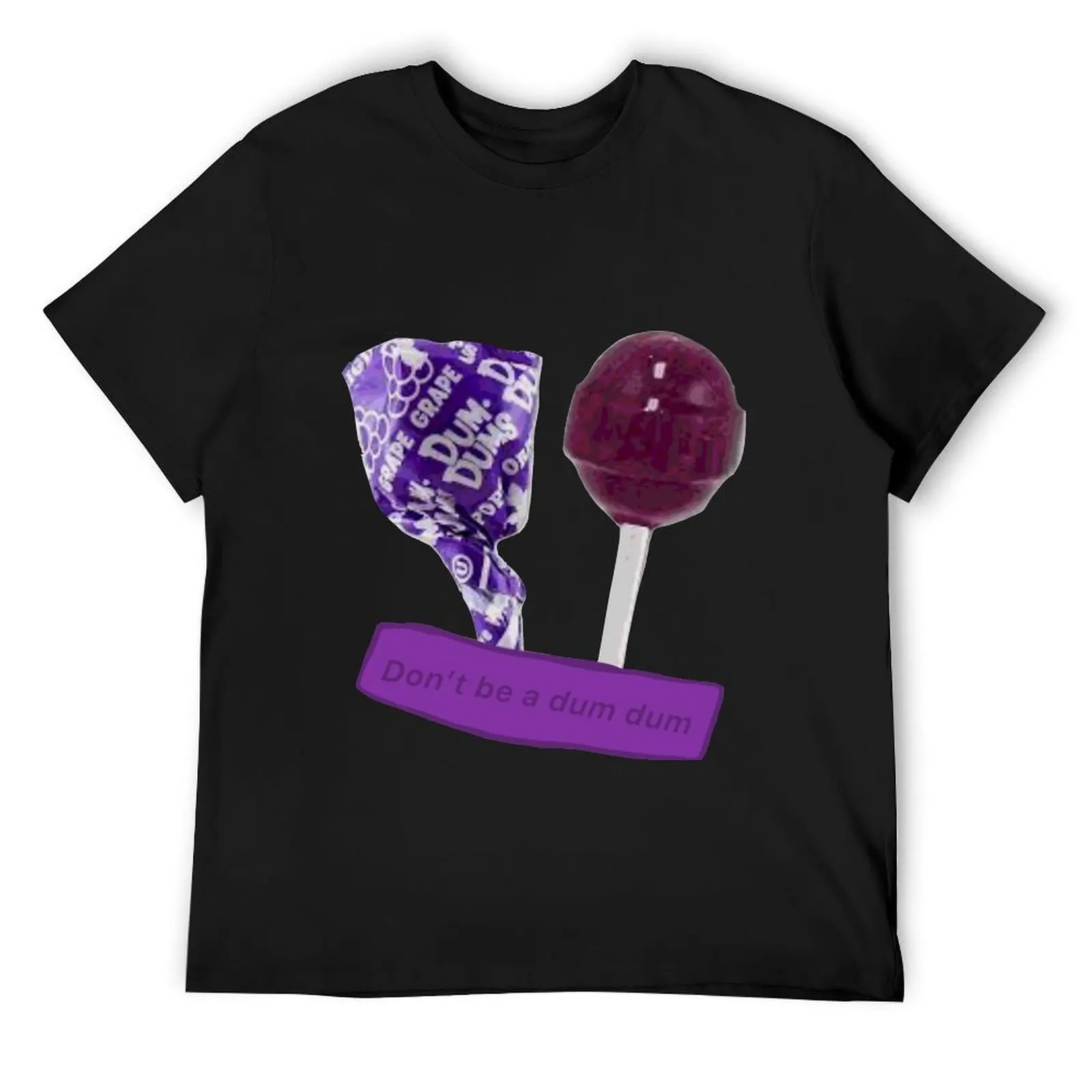 

Grape Lollipop Don't be a dum dum T-Shirt blacks Anime t-shirt new edition anime t shirts plain white t shirts men