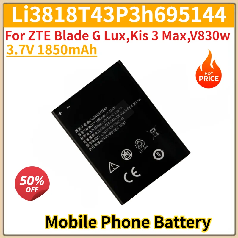 Li3818T43P3h695144 Battery 3.7V 1850mAh for ZTE Blade G Lux,Kis 3 Max,V830w Mobile Phone High Quality Replacement Battery