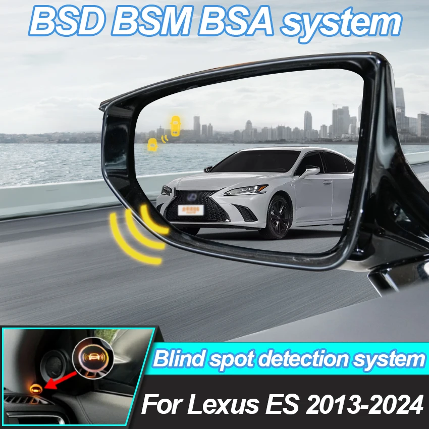 Car Mirror For Lexus ES 2013-2025 BSD BSM BSA Lane Change Assist Blind Spot Detection System Radar Detector For Cars