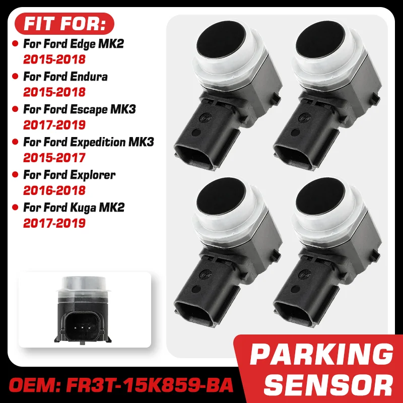 4 Pcs Parking PDC Sensor For Ford Edge Ford Escape Ford Expedition Ford Explorer Ford Kuga Ford Endura 2015-2018 FR3T-15K859-BA