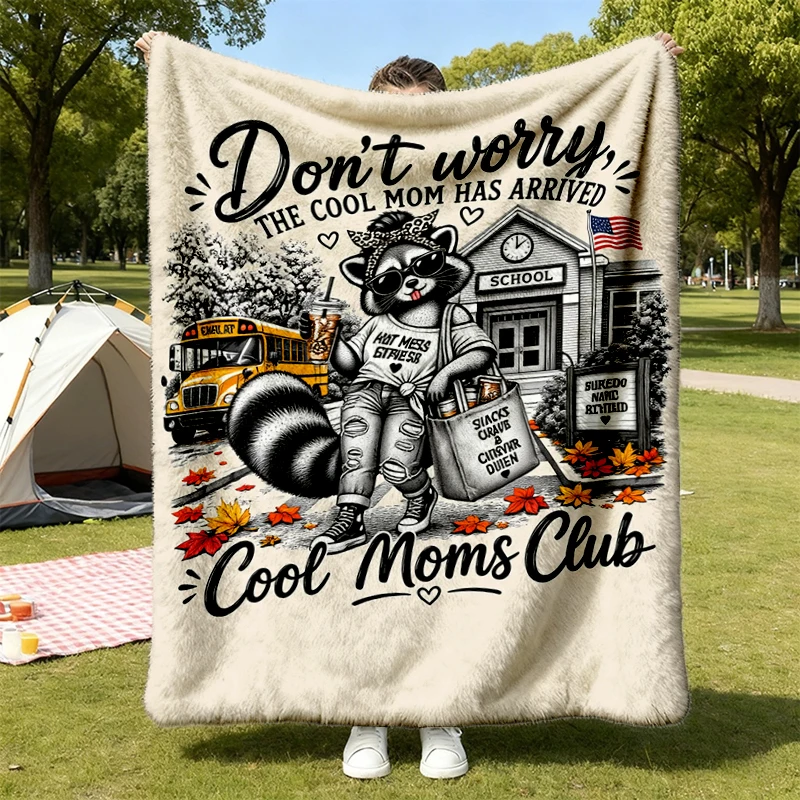 Reba Raccoon Don't Worry The Cool Mom Is Here Flannel Blanket, Funny Mom Graphic Flannel Throw