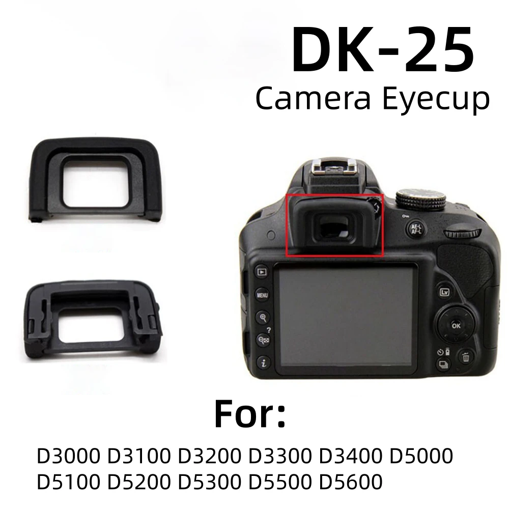 Soft DK-25 Eyecup Viewfinder Protector DK25 for Nikon D3100 D3200 D3300 D3400 D5100 D5200 D5300 D5500 D5600 Camera Accessories