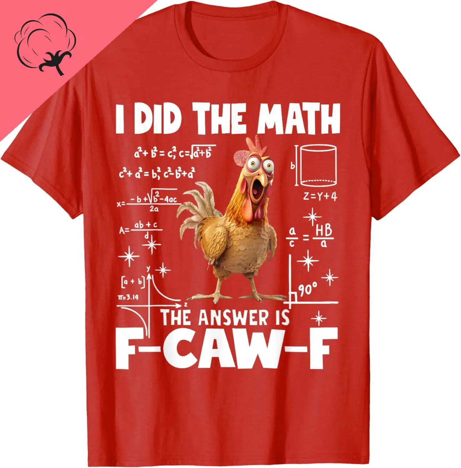 I Did The Math The Answer Is F-Caw-F Chicken FCAWF Rooster T-Shirt Y2k Couple Funny Graphic Cotton Tee Camisas view 5