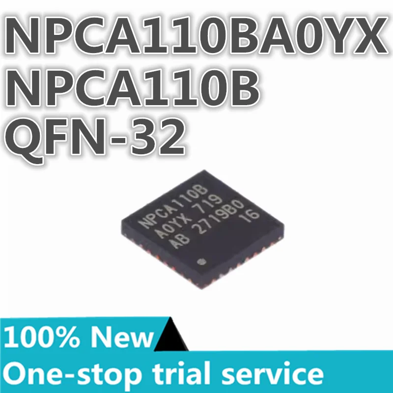 

5-100pcs %New NPCA110BA0YX NPCA110B QFN32 audio enhancement engine codec chip