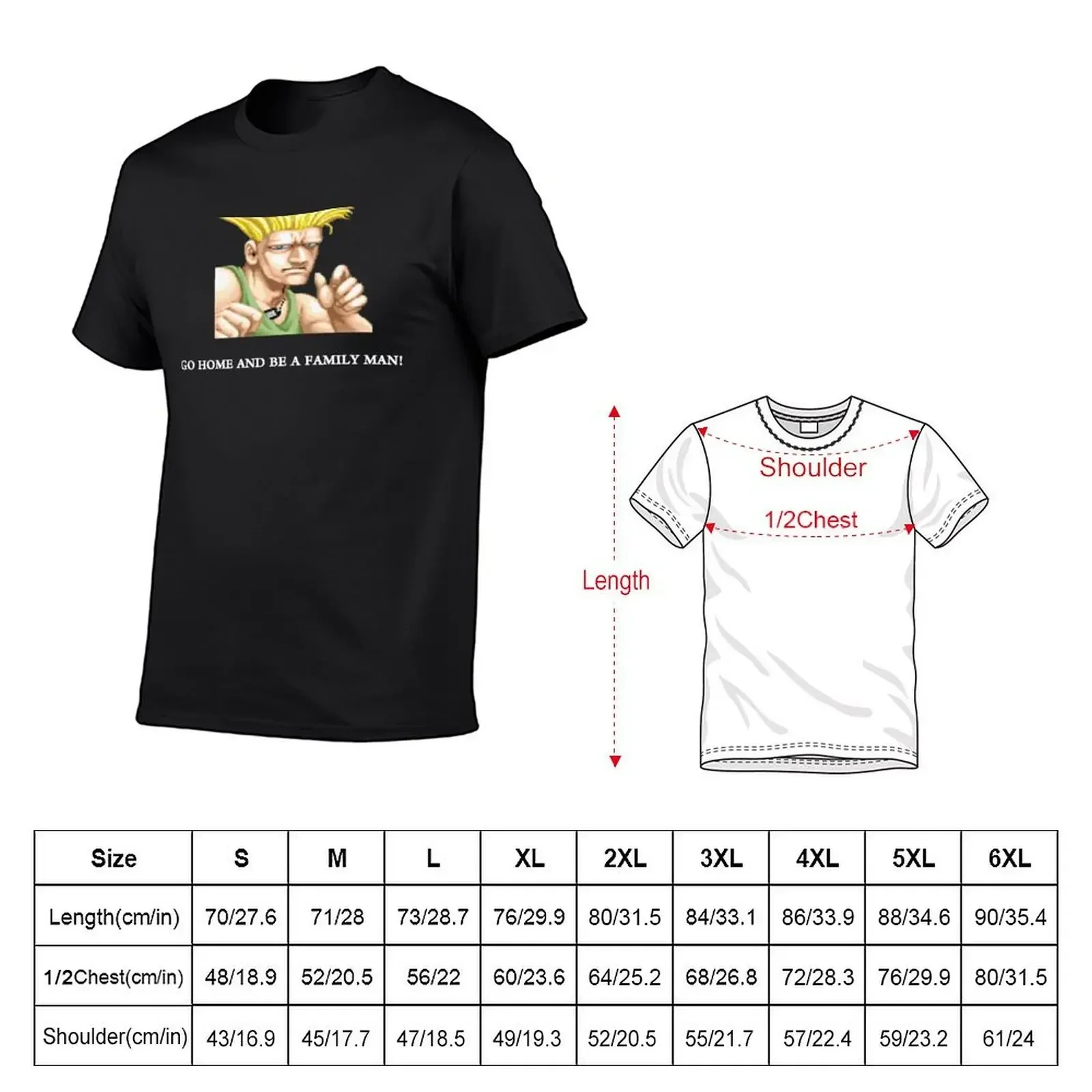 Guile Go Home And Be A Family Man T-Shirt Short sleeve tee aesthetic clothes plus sizes men graphic t shirts