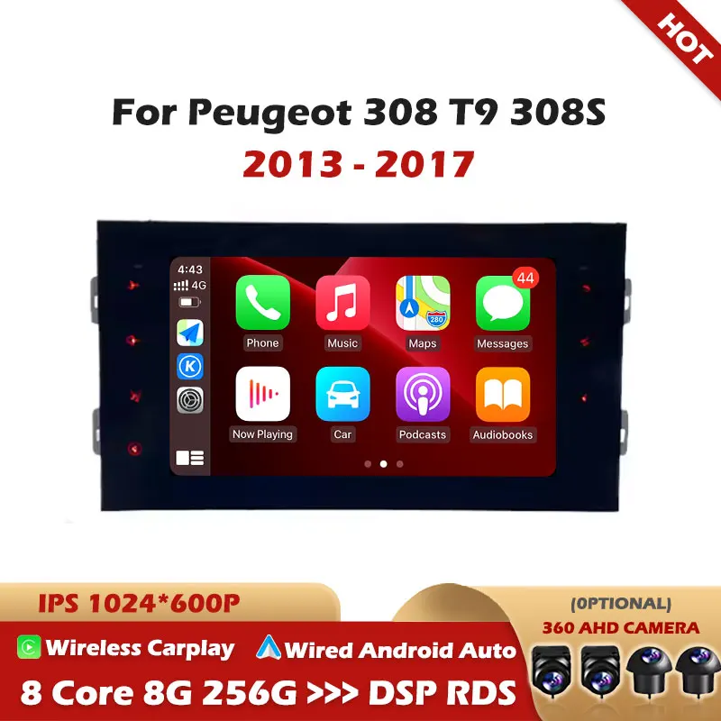 Android 16 For Peugeot 308 T9 308S 2013-2017 Wireless CarPlay Car Radio Multimedia WIFI Auto Player BT DSP GPS Navi Split Screen