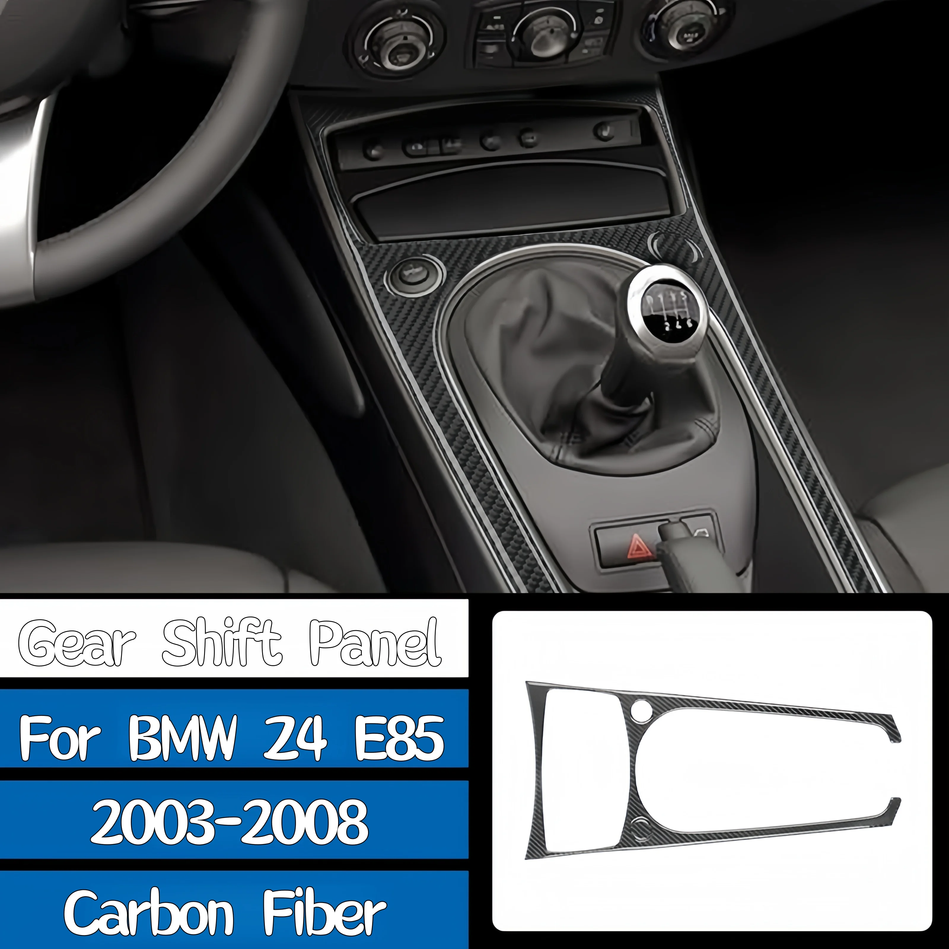 

Для BMW Z4 E85 2003-2008 аксессуары для салона автомобиля из углеродного волокна, авто центральная консоль, панель переключения передач, декоративная крышка, наклейки