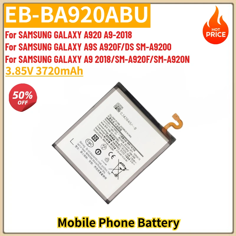 

EB-BA920ABU High Quality Phone Battery 3.85V 3720mAh For SAMSUNG GALAXY A9S A920F/DS SM-A9200 A9 2018/SM-A920F/SM-A920N