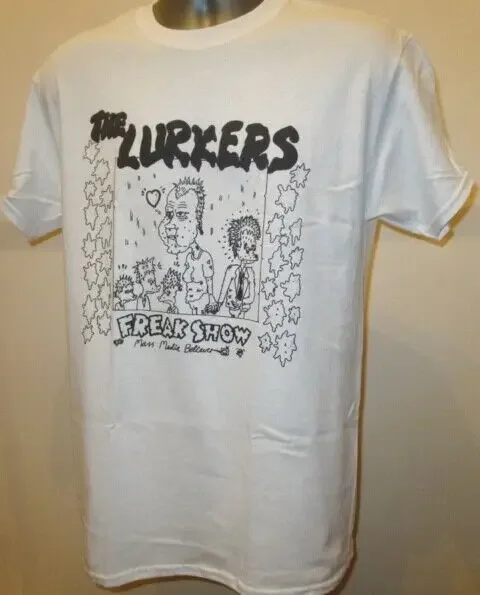 

The Lurkers Freak Show T Shirt Music Punk UK Subs Sham 69 Angelic Upstarts R502