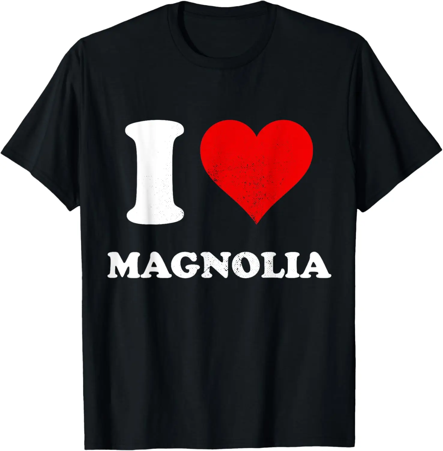 Original I Love Magnolia I Heart Magnolia T-Shirt