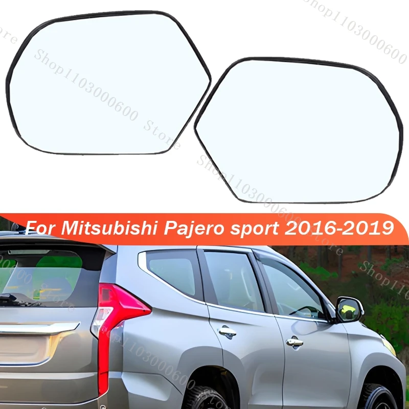 

Rearview Mirror Lens For Mitsubishi Pajero Sport 2016 2017 2018 2019 Car Rear View Mirrors Lens Replacement Parts 7632C956