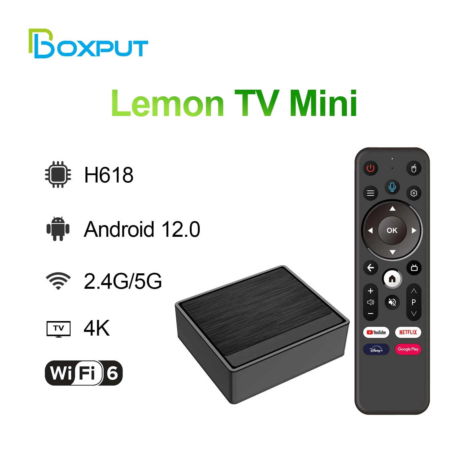 

BOXPUT Android 12 Lemon TV Mini Smart TV Box Allwinner H618 Quad-core 2.4G/5G Wifi6 BT5.4 Remote Control 4K Set-top Box 2G/16G