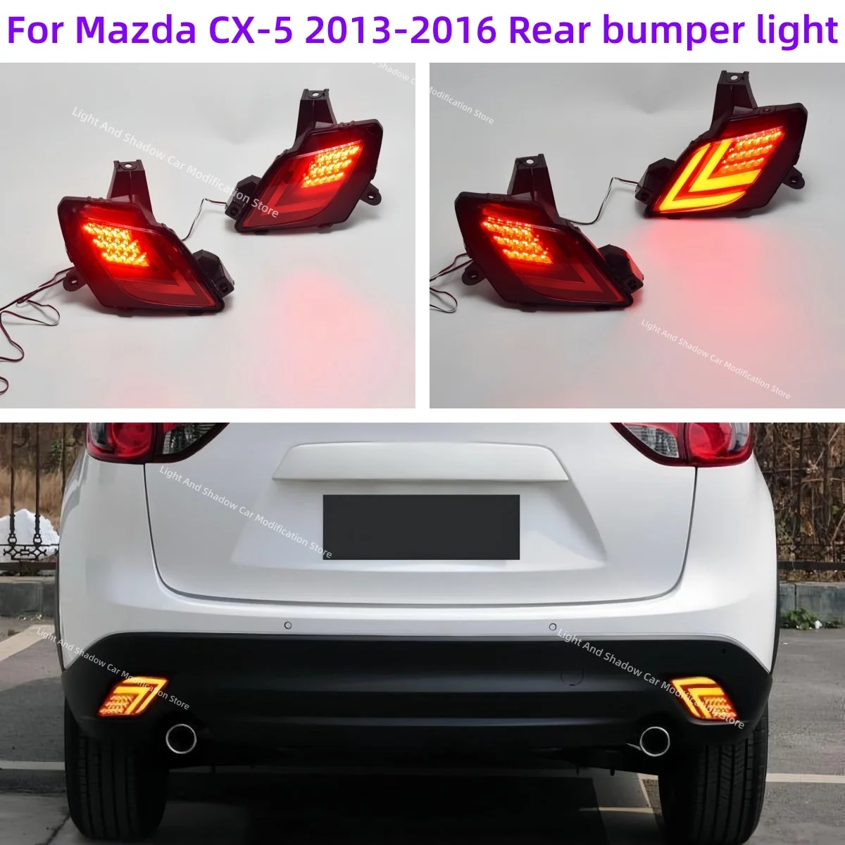 For Mazda CX-5 2013-2016 Rear bumper light Modification LED Brake light Driving light Turn signal Warning light Three functions