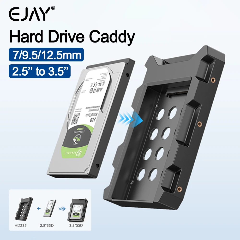 

EJAY 2.5 to 3.5 HDD Hard Drive Caddy Support SATA 3.0 To USB 3.0 6Gbps Support 7 / 9.5 /12.5mm 2.5 inch SATA HDD/SSD Tool Free