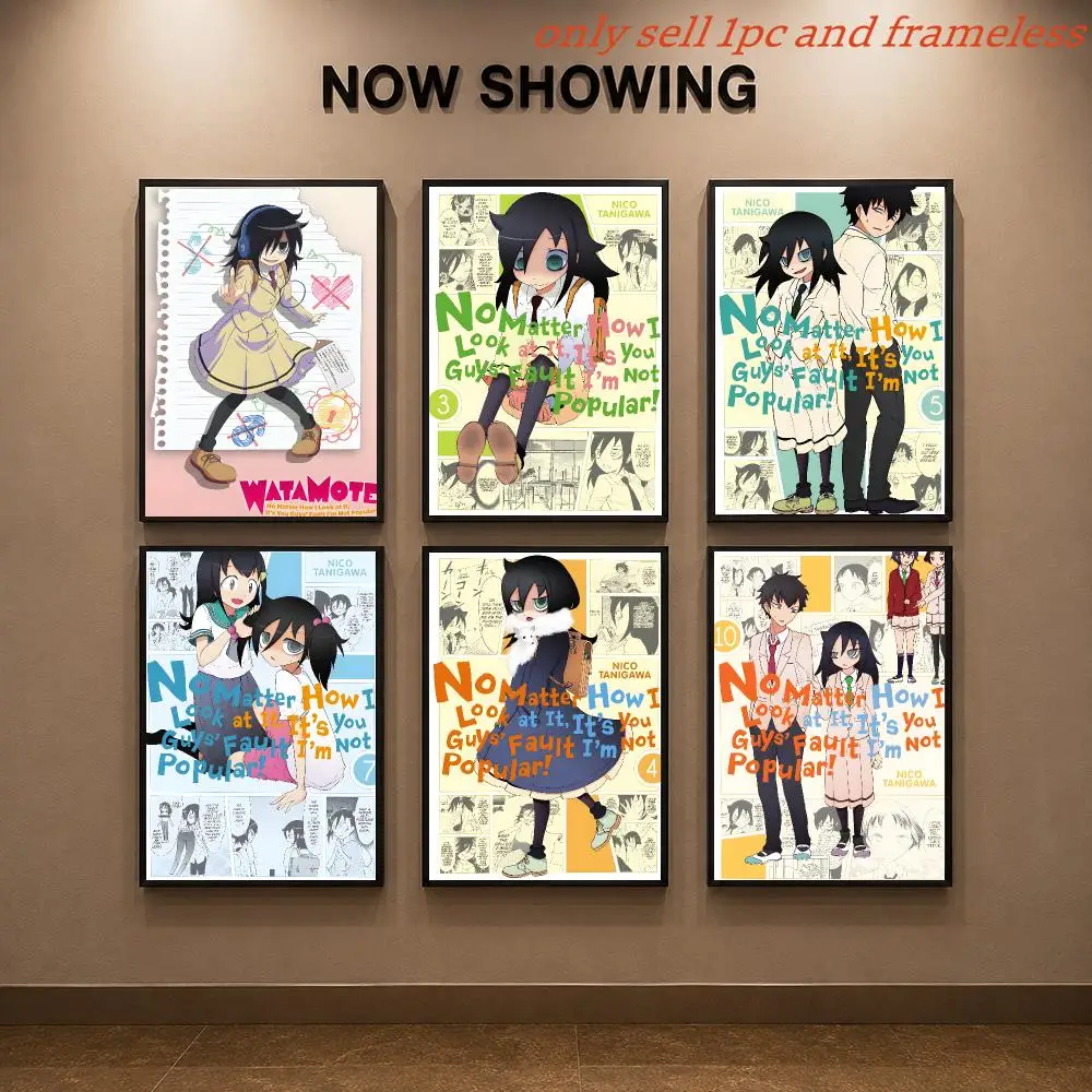 WataMote No Matter How I Look At It Anime Poster Mural HD Wall Decals for Bedroom Living Room Home Self-Adhesive Decor Gift