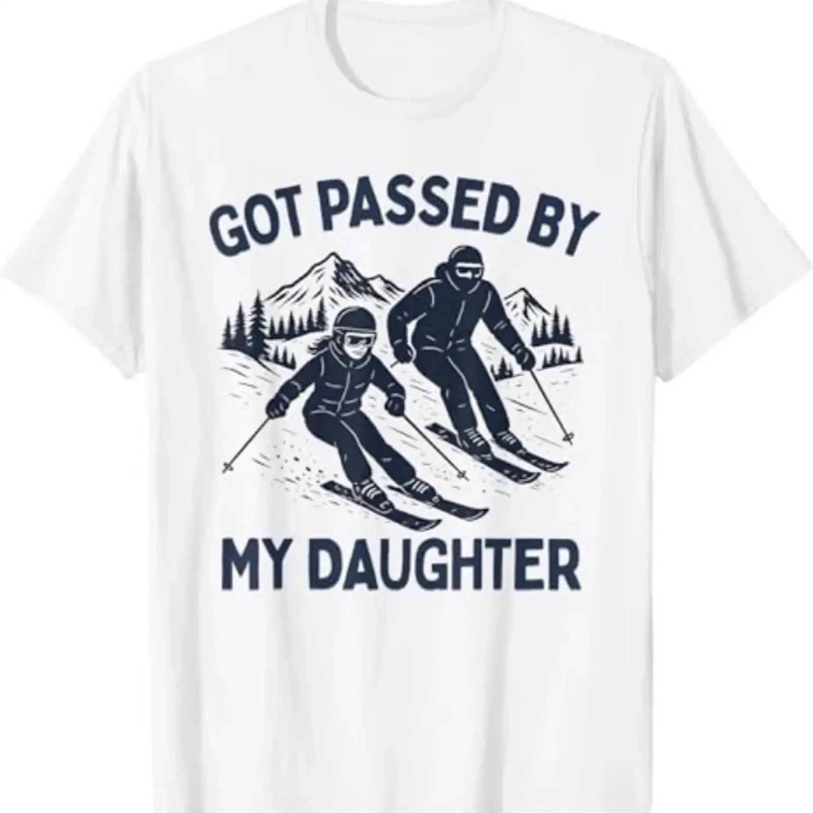 Got Passed by My Daughter Funny Skiing T Shirt vintage Washed graphic fashion Comfortable Breathable Versatile Soft Unisex