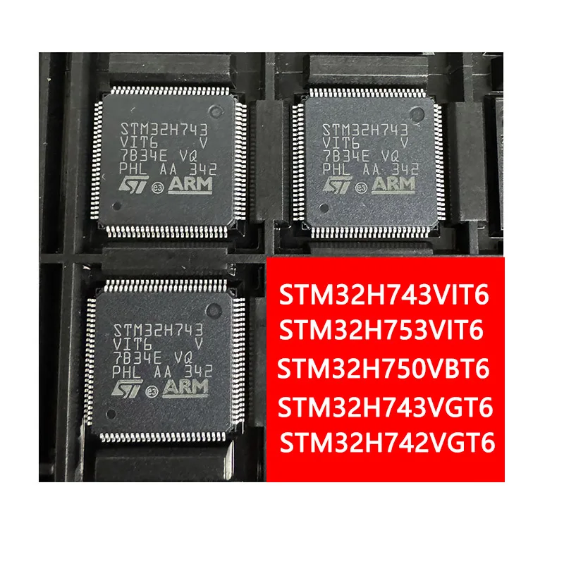 STM32H743VIT6 STM32H753VIT6 STM32H750VBT6 STM32H743VGT6 STM32H742VGT6 Electronic Component Integrated Chip Ic New And Original