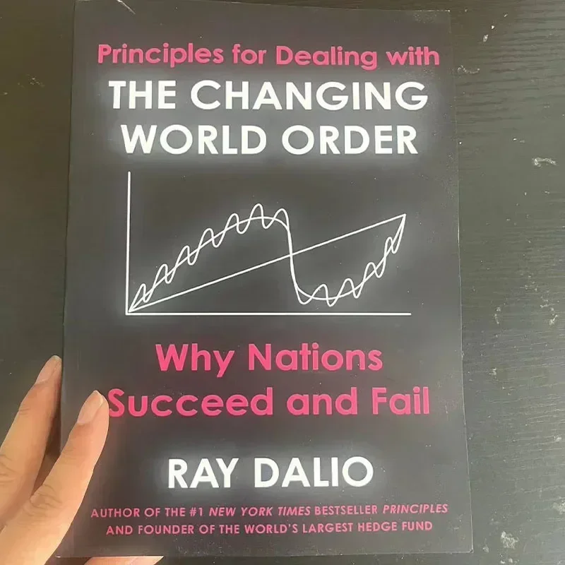 New Principles for Responding , "Principles of World Order" To A Changing World Order Dalio's New Book English Original