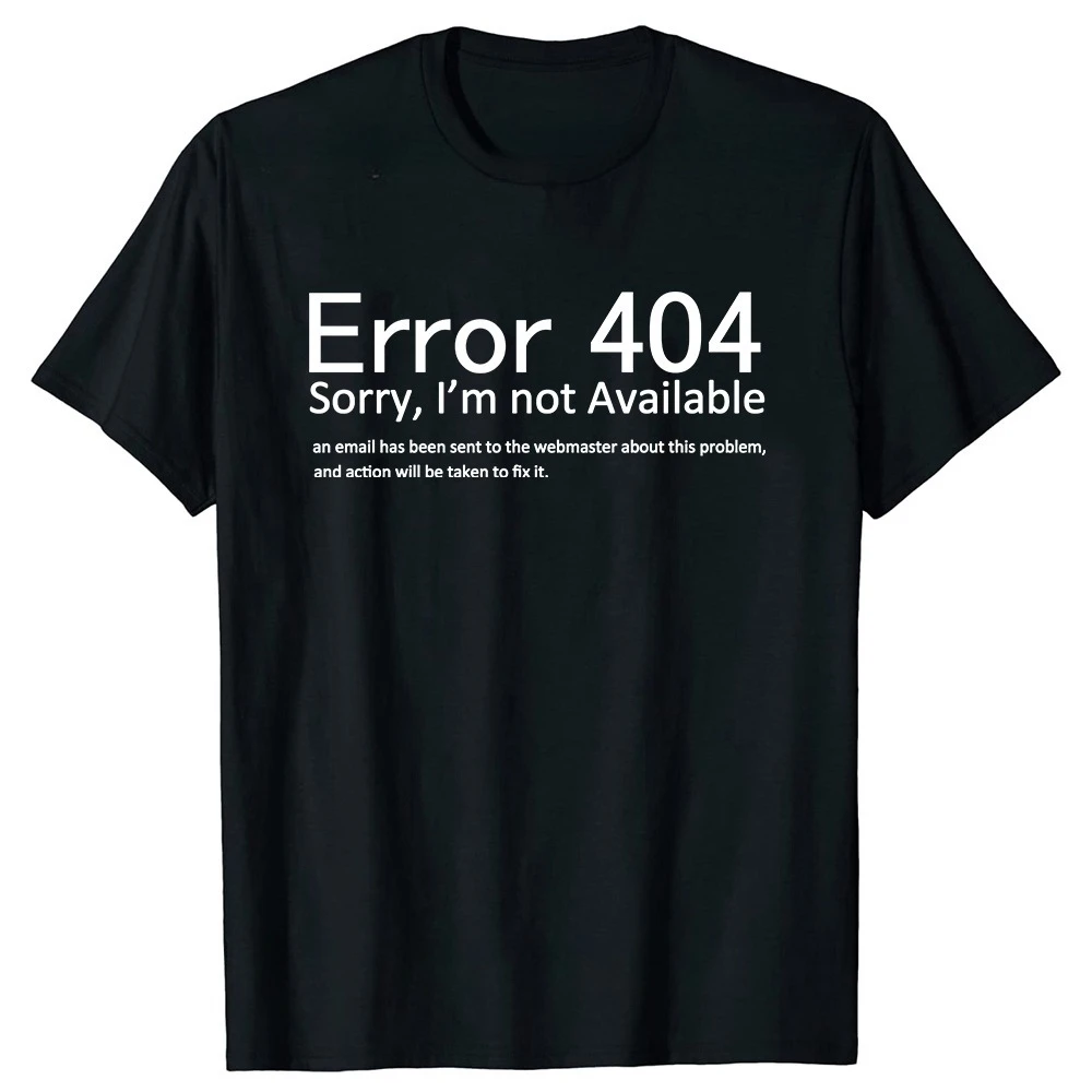 أزياء 404 لم يتم العثور على أزياء الهالوين المضحكة الترميز المبرمج تي شيرت القطن الشارع الشهير قصيرة الأكمام هدايا عيد الميلاد تي شيرت الرجال