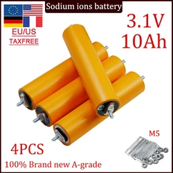 4PCS Brand new Class A 3.1V 10Ah sodium ion battery resistant to low high temperatures DIY 12V inverter travel and camping