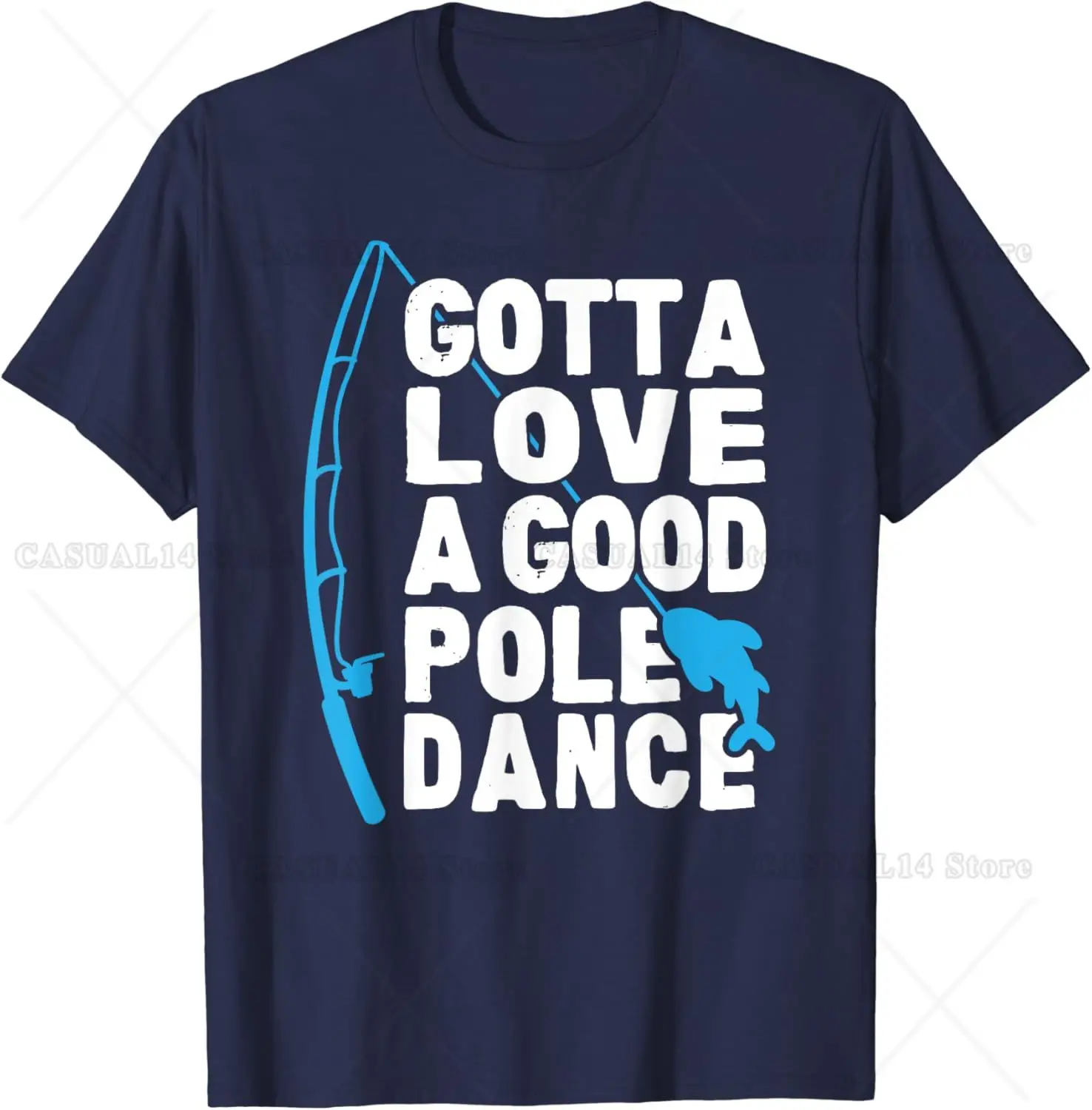 Funny Fishing Love Pole Dance Humor T-Shirt Men Clothing Fishing Sports Men Clothing