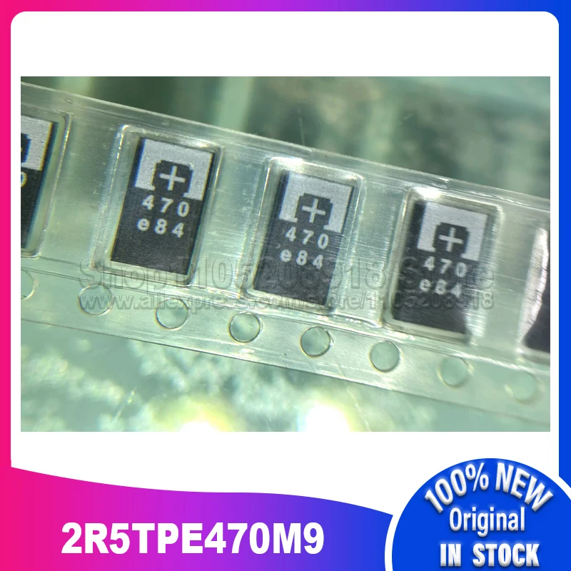 

50 шт. 2R5TPE470M9 470 2,5 В 470 мкФ танталовый конденсатор SMD новый и оригинальный