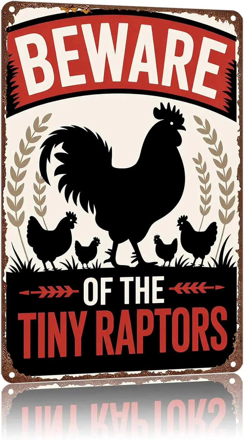 Metal Sign Beware Of The Tiny Raptors Rooster Chickens Farm Wall Decor | Classic  ,Retro,Waterproof Aluminum,Funny,UV-printing,E