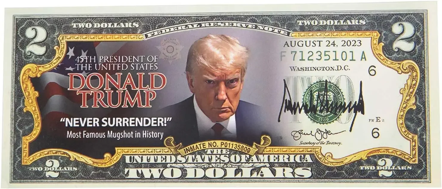 Trump Merchandise -Donald Trump 2 Dollar Bill - Trump Never Surrender Colorized Mugshot $2 Bill Uncirculated Commemorative Coin