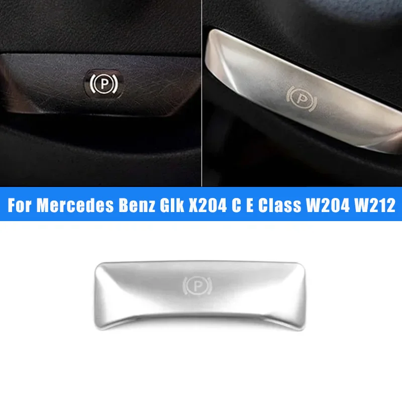 

For Mercedes Benz Glk X204 C E Class W204 W212 Car Styling Foot Brake Release Switch Trim Interior Sticker Stainless Steel