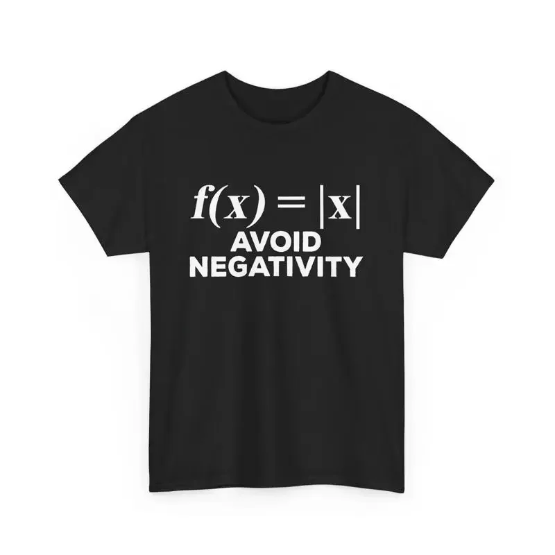Mathematics Teacher Equation Problem Avoid Negativity T Shirt