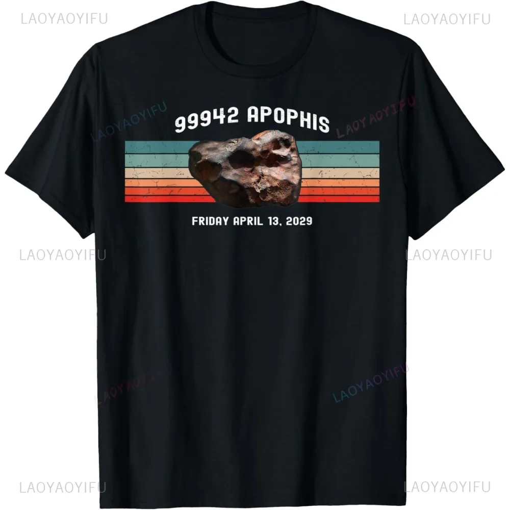 Hot Sale 99942 Apophis Asteroid Shirt for Space and Science Lover T-Shirt Casual Fashion Loose Streetwear Harajuku Style Man Tee