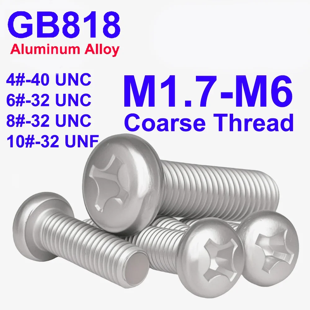 

GB818 Aluminum Alloy 4#-40 6#-32 8#-32 10#-32 UNC UNF M1.7 to M6 Coarse Phillips Cross Recessed Pan Head Screws DIN7985